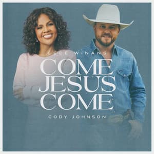 Single: Come Jesus Come