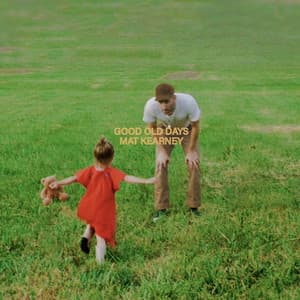 Single: Good Old Days