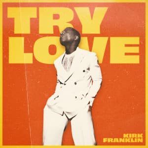 Single: Try Love