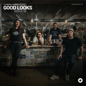 Single: Good Looks | OurVinyl Sessions