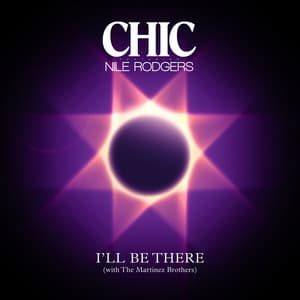 Single: I'll Be There (feat. Nile Rodgers)