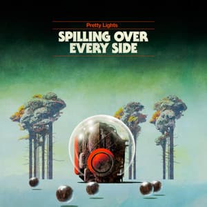 Album: Spilling Over Every Side