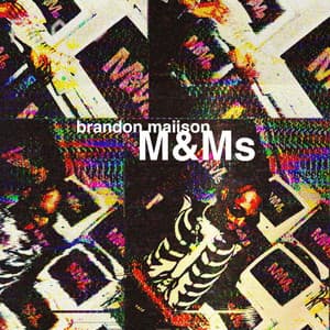 Single: M&Ms