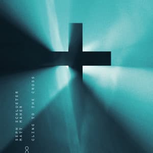 Single: Cling To The Cross