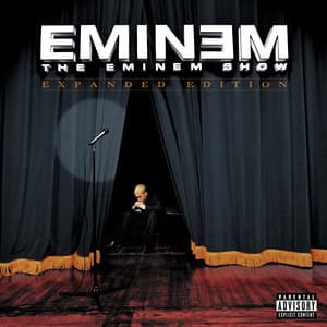 Album: The Eminem Show (Expanded Edition)