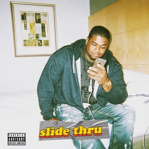 Single: Slide Thru