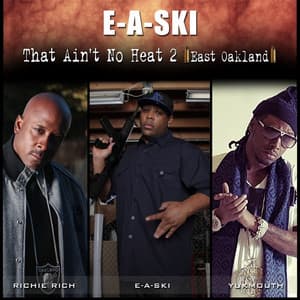 Single: That Ain't No Heat 2 (feat. Richie Rich & Yukmouth) - Single