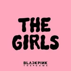 Single: THE GIRLS (BLACKPINK THE GAME OST)