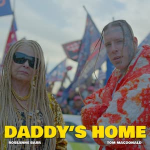 Single: Daddy's Home