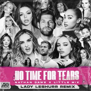 Single: No Time For Tears (Lady Leshurr Remix)