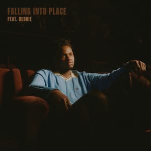Single: Falling Into Place (ft. Debbie)