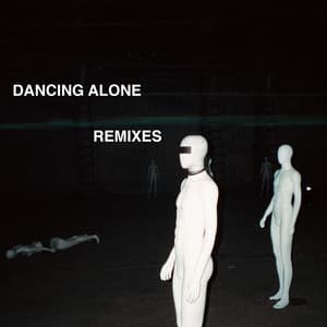 Single: Dancing Alone (Remixes)