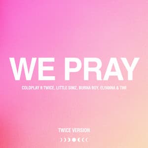 Single: WE PRAY (TWICE Version)