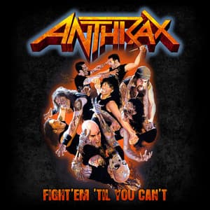 Single: Fight 'Em Til You Can't