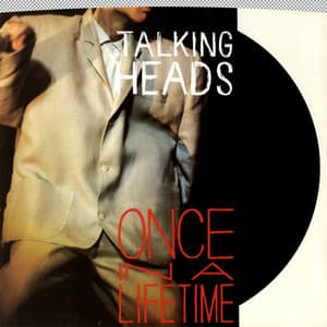 Single: Once in a Lifetime / This Must Be the Place (Naïve Melody) [Live at the Pantages Theatre, December 1983]