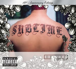 Album: Sublime (10th Anniversary Edition / Deluxe Edition)