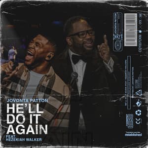 Single: He'll Do It Again / Hezekiah Walker (Live)