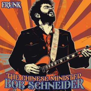 Single: The Chinese Minister (Frunk) [Live]