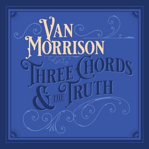 Album: Three Chords And The Truth (Expanded Edition) [Deluxe]