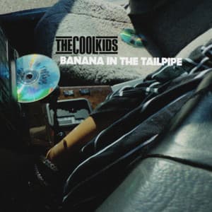 Single: Banana In The Tailpipe