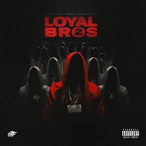 Album: Lil Durk Presents: Loyal Bros 2