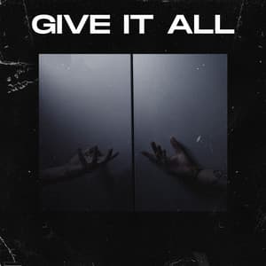 Single: Give it all