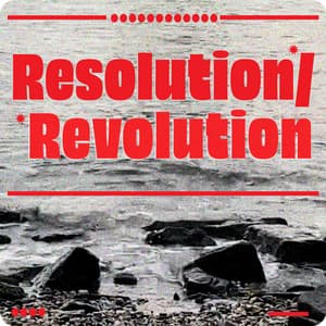 Single: Resolution/Revolution