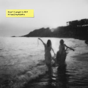 Album: D o n’ t ‌ ‌ ‌L a u g h ‌ ‌ ‌I t ‌ ‌ ‌O f f ‌ ‌ (S l i g h t l y ‌ ‌D e l u x e)