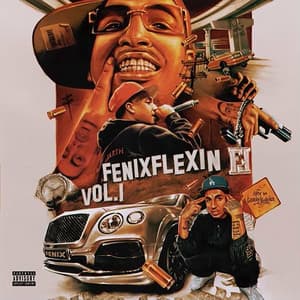 Album: Fenix Flexin Vol. 1