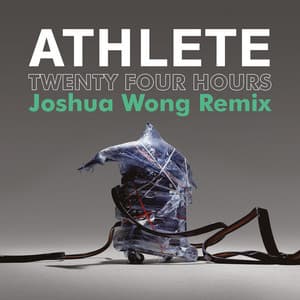 Single: Twenty Four Hours (Joshua Wong Remix)