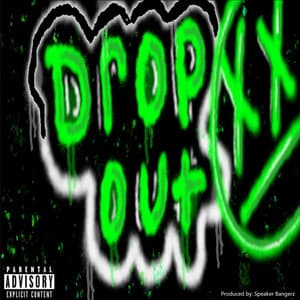 Single: Drop Out