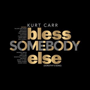 Single: Bless Somebody Else (Dorothy's Song)