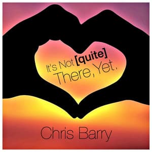 Album: It's Not [Quite] There, Yet.