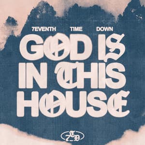 Single: God Is In This House