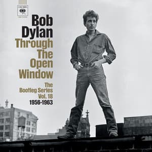 Album: Through The Open Window: The Bootleg Series Vol. 18 (Highlights)