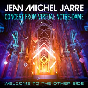 Album: Welcome To The Other Side (Concert From Virtual Notre-Dame)