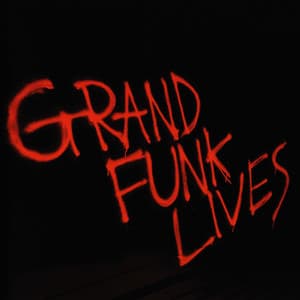 Album: Grand Funk Lives