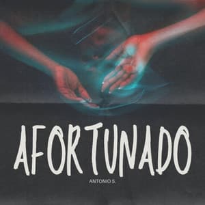 Single: Afortunado