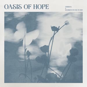 Single: Oasis Of Hope