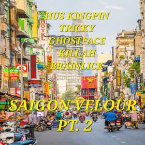 Single: SAIGON VELOUR Pt. II