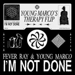 Single: I'm Not Done (Young Marco's Therapy Flip)