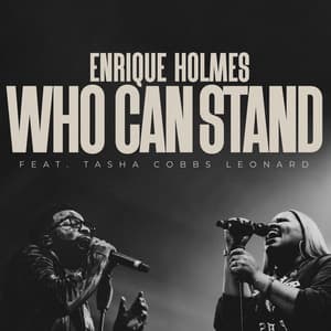 Single: Who Can Stand
