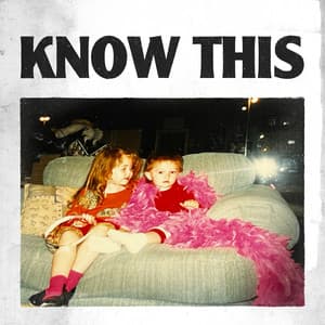 Single: Know This (Feat. Miley Cyrus)