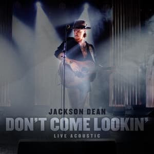 Single: Don't Come Lookin' (Live Acoustic)