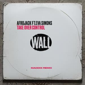 Single: Take Over Control (feat. Eva Simons) [Maddix Remix]