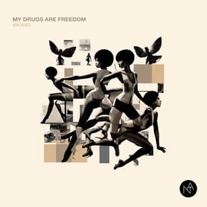Single: My Drugs Are Freedom