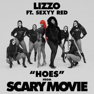 Single: HOES (feat. Sexyy Red) [From Scary Movie]