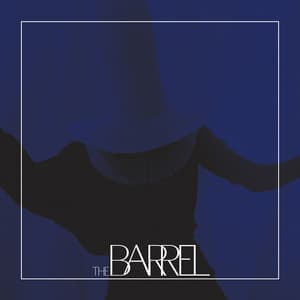 Single: The Barrel