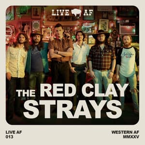 Single: The Red Clay Strays Live AF from Callaghan's