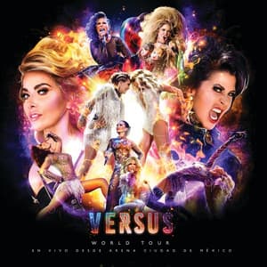 Album: Versus World Tour (En Vivo Desde Arena Ciudad De México)